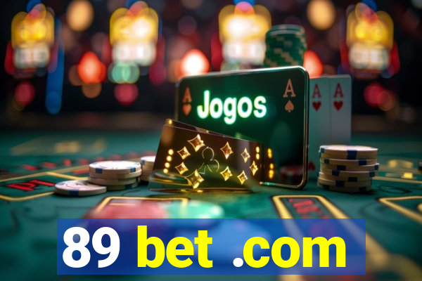 89 bet .com